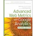 Advanced Web Metrics with Google Analytics [平裝] (流量的秘密:Google Analytics網站分析與優化技巧)