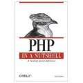 PHP in a Nutshell (In a Nutshell (O Reilly))