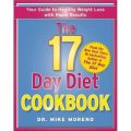 The 17 Day Diet Cookbook: 80 All New Recipes for Healthy Weight Loss [精裝]