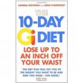 The 10-Day Gi Diet: Lose Up to an Inch Off Your Waist [平裝]