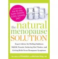 The Natural Menopause Solution: Expert Advice for Melting Stubborn Midlife Pounds… [平裝]