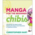 Manga for the Beginner Chibis [平裝]