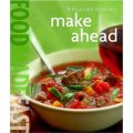 Williams-Sonoma: Make Ahead: Food Made Fast [精裝]
