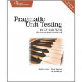 Pragmatic Unit Testing in C# with NUnit: The Pragmatic Starter Kit - Volume II (Pragmatic Bookshelf) [平裝]