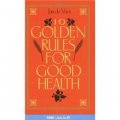 10 Golden Rules for Good Health (Nature s Best) [平裝]