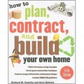 How to Plan, Contract, and Build Your Own Home, Fifth Edition: Green Edition [平裝]