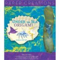 Paper Creations: Under the Sea Origami Book & Gift Set [平裝] (紙創意:在海摺紙圖書和禮品套裝中)