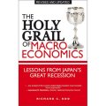 The Holy Grail of Macroeconomics Revised Edition: Lessons from Japans Great Recession [平裝] (宏觀經濟學的聖盃（修訂版）：日本大衰退的教訓)