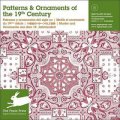 Patterns & Ornaments of the 19th Century (Agile Rabbit Editions S.) [平裝]