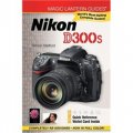 Magic Lantern Guides?: Nikon D300s [平裝]