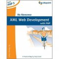 No Nonsense XML Web Development with PHP [平裝]