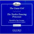 Classic Tales Elementary 2: The Goose Girl/Twelve Dancing Princesses (Audio CD) [平裝] (牛津經典故事初級2:鵝姑娘/十二個跳舞的公主(CD))