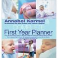 Annabel Karmel s Complete First Year Planner [精裝]