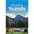 Photographing Yosemite Digital Field Guide [平裝] (約塞米蒂國家公園攝影：數字攝影實戰指南)