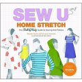 Sew U Home Stretch: The Built by Wendy Guide to Sewing Knit Fabrics [精裝]