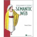 Explorer s Guide to the Semantic Web [平裝]