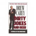 Dirty Jokes and Beer : Stories of the Unrefined [平裝]