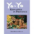 Yo-Yo: Kidnapped in Provence [精裝]
