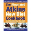 The Illustrated Atkins New Diet Cookbook [平裝]