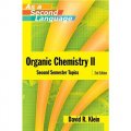 Organic Chemistry II as a Second Language: Second Semester Topics, 2nd Edition [平裝] (為作第二語言TM的有機化學II：第二學期論題)