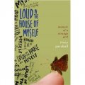 Loud in the House of Myself: Memoir of a Strange Girl [精裝]