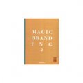 Magic Branding 2 [精裝] (魅力品牌2)