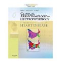 Clinical Arrhythmology and Electrophysiology: A Companion to Braunwald s Heart Disease [精裝] (臨床心律失常學與電生理學:Braunwald 心臟病專家諮詢在線指南)