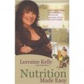 Lorraine Kelly s Nutrition Made Easy [平裝]