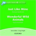 Dolphin Readers: Level 3: Just Like Mine & Wonderful Wild Animals (Audio CD) [平裝] (海豚讀物 第三級 ：就像我一樣/精彩的野生動物 CD)