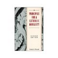 Principles for a Catholic Morality: Revised Edition [平裝]