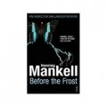 Before The Frost: A Inspector Wallander Mystery [平裝]