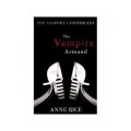 Vampire Armand (Vampire Chronicles 06) [平裝]