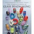 Complete Book of Glass Beadmaking [平裝] (完全的玻璃珠製作之書)