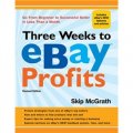 Three Weeks to eBay? Profits, Revised Edition [平裝]