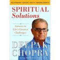 Spiritual Solutions: Answers to Life s Greatest Challenges [精裝]