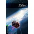 Oxford Bookworms Library Third Edition Stage 6: Meteor and Other Stories [平裝] (牛津書蟲系列 第三版 第六級: 隕石故事)