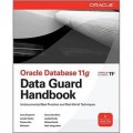 Oracle Data Guard 11g Handbook (Oracle Press) [平裝]