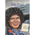 Who Was Sally Ride? (Who Was...?) [平裝]