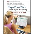 Pay-Per-Click Search Engine Marketing: An Hour a Day [平裝]