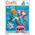 Craft: Volume 06: transforming traditional crafts: v. 6 [平裝]