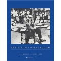 Artists in Their Studios: Images from the Smithsonian s Archives of American Art [精裝]