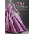 100 Dresses - The Costume Institute [平裝]