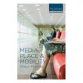 Media， Place and Mobility [平裝]