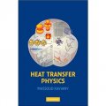 Heat Transfer Physics [精裝] (熱傳導物理)