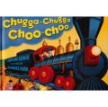 Chugga Chugga Choo Choo [精裝] (火車來了)