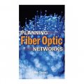 Planning Fiber Optics Networks [精裝]