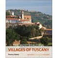 The Most Beautiful Villages of Tuscany [平裝]