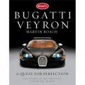 Bugatti Veyron: A Quest for Perfection - The Story of the Greatest Car in the World [平裝]