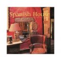 The Spanish House : Architecture and Interiors
