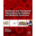 Nutritional and Therapeutic Interventions for Diabetes and Metabolic Syndrome [精裝] (糖尿病和代謝綜合徵的營養及治療干預)